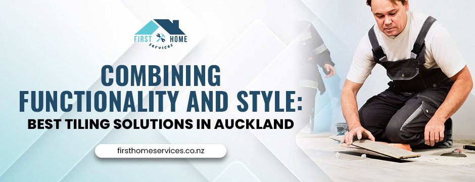 Tiling Solutions in Auckland