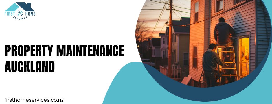 Property Maintainance auckland